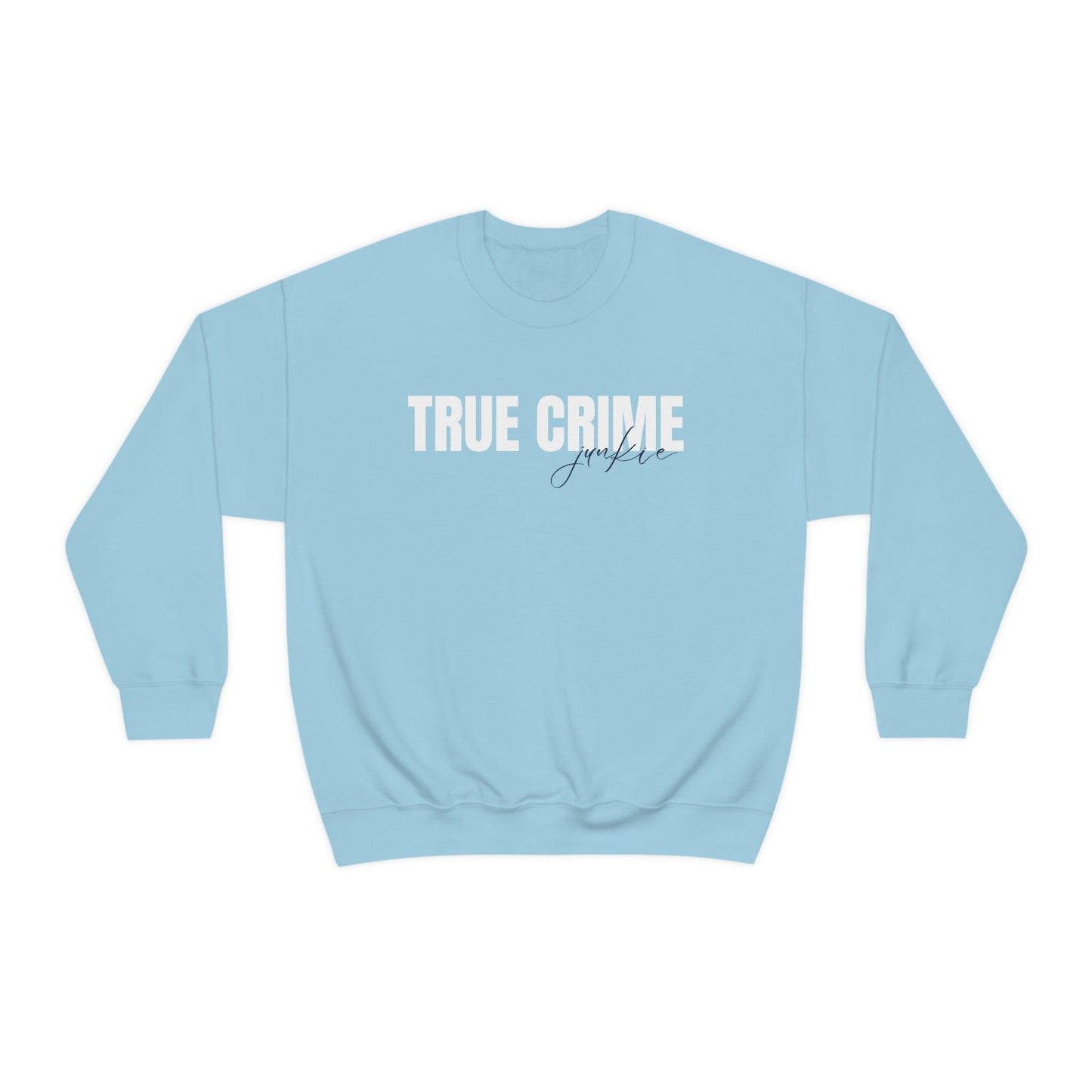 True Crime Sweatshirt, Criminal True Crime Junkie Shirt