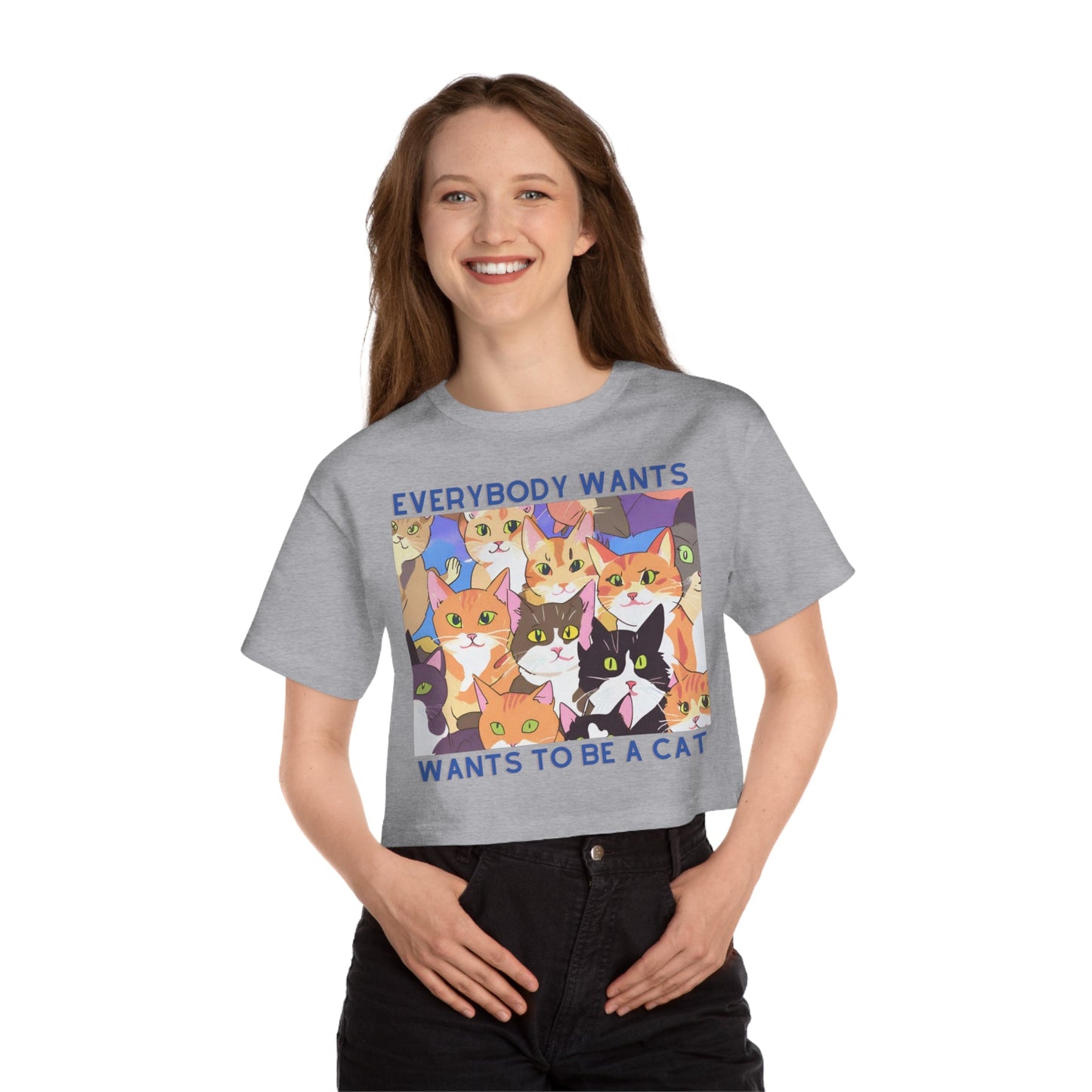 Everybody Wants To Be A Cat Champion Women's Heritage Cropped T-Shirt