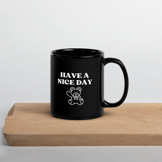 Have A Good Day Black Glossy Mug