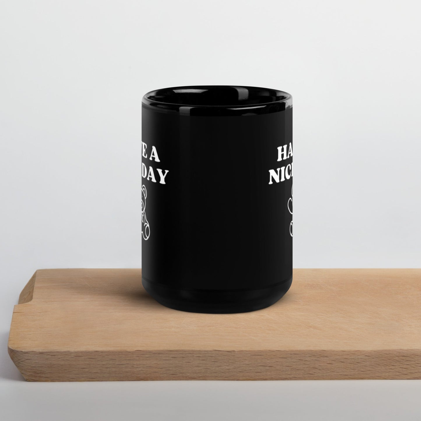 Have A Good Day Black Glossy Mug