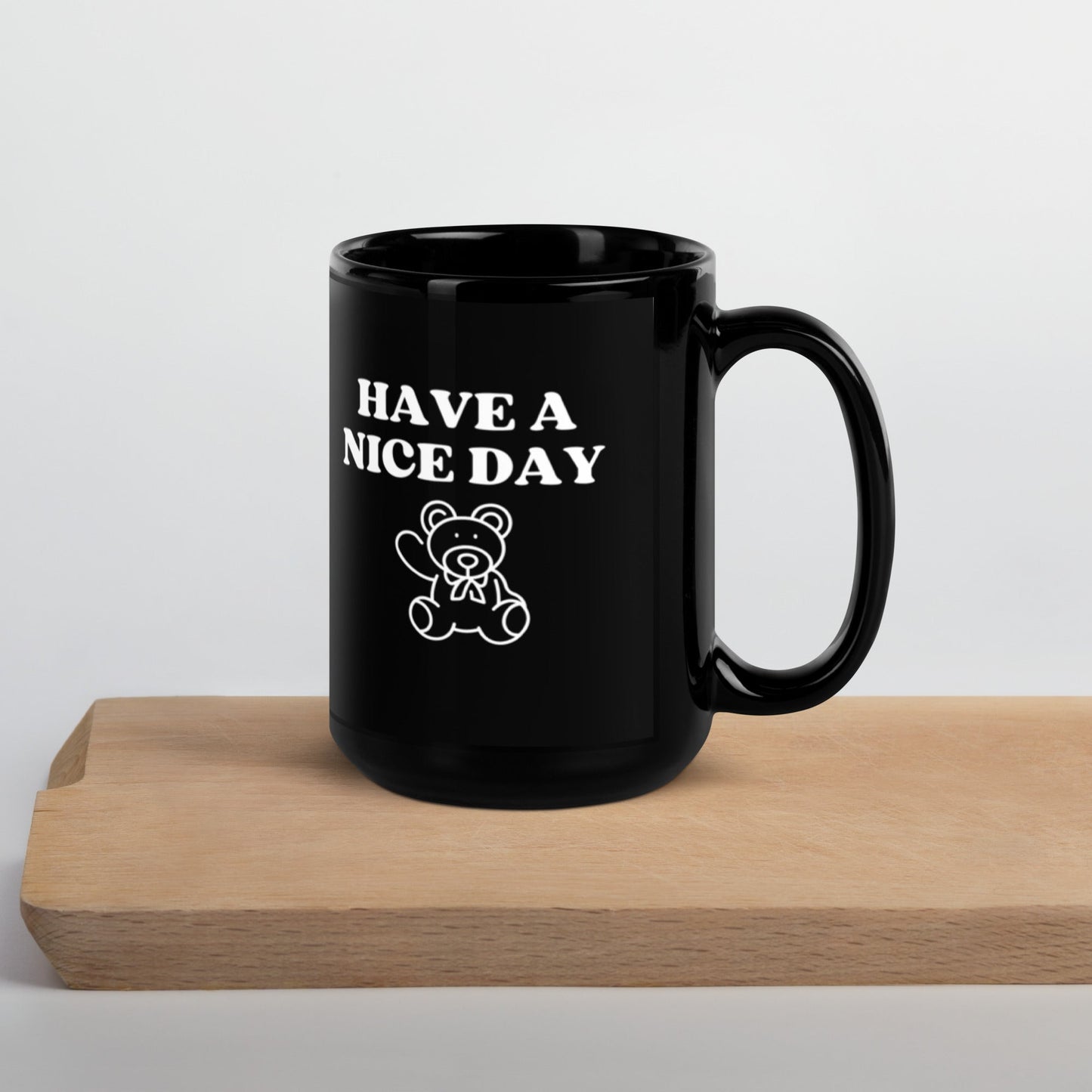 Have A Good Day Black Glossy Mug