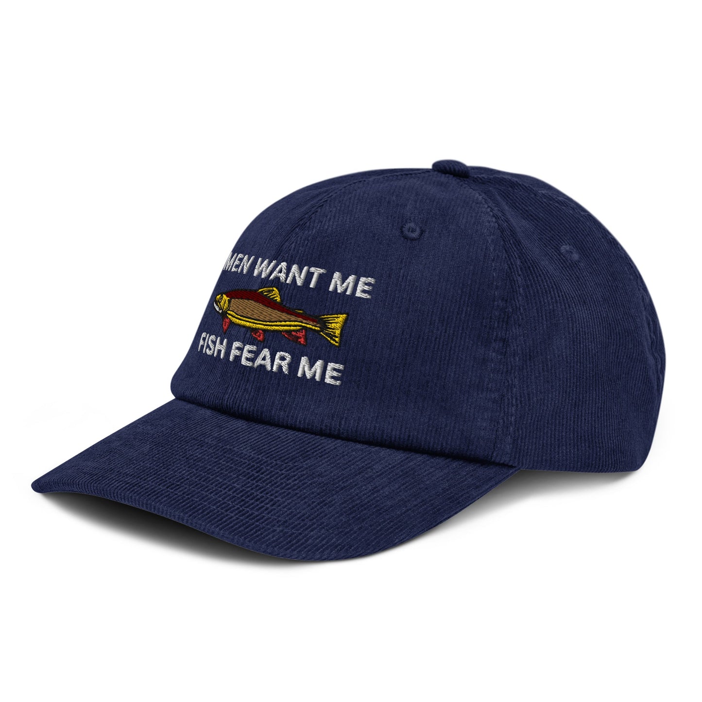 Men Want Me, Fish Fear Me Corduroy Hat