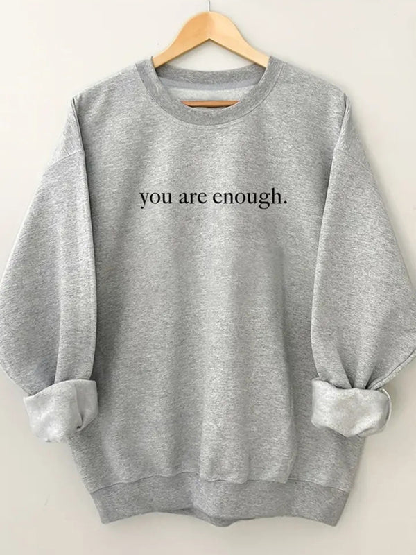 Women's Round Neck Casual You Are Enough Sweatshirt